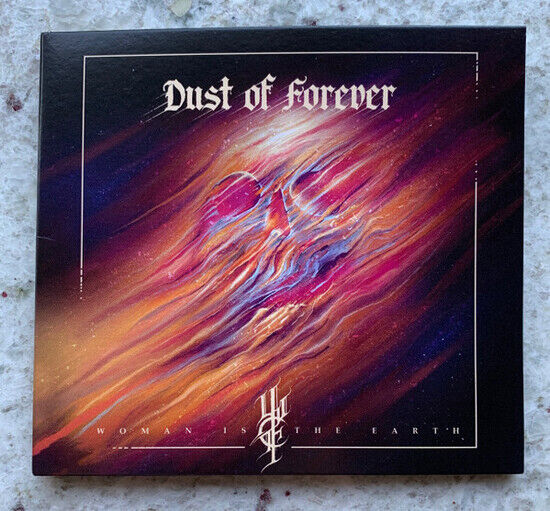 Woman is the Earth - Dust of Forever