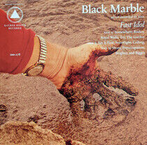 Black Marble - Fast Idol -Coloured-