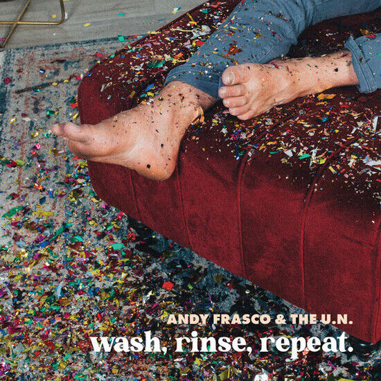 Frasco, Andy & the U.N. - Wash, Rinse, Repeat