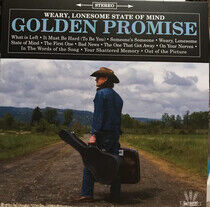 Golden Promise - Weary, Lonesome State..