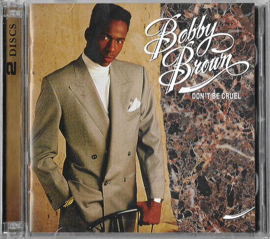 Brown, Bobby - Don\'t Be Cruel -Deluxe-