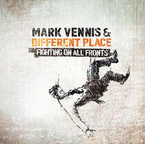 Vennis, Mark & Different - Fighting On All Fronts