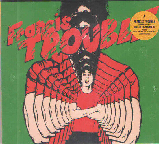 Hammond, Albert -Jr.- - Francis Trouble-Gatefold-