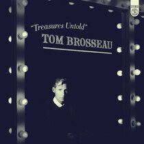 Brosseau, Tom - Treasures Untold