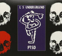 L.S. Underground - Ptsd