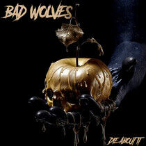 Bad Wolves - Die About It -Coloured-