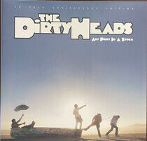 Dirty Heads - Any Port In.. -Gatefold-