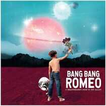 Bang Bang Romeo - A.. -Reissue-