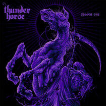 Thunder Horse - Chosen One