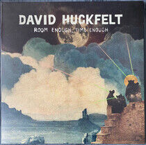 Huckfelt, David - Room Enough, Time Enough