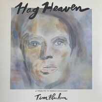 Bluhm, Tim - Hag Heaven -Hq-
