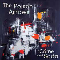 Poison Arrows - Crime and Soda -Coloured-