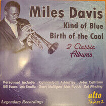 Davis, Miles - Kind of Blue/Birth of..