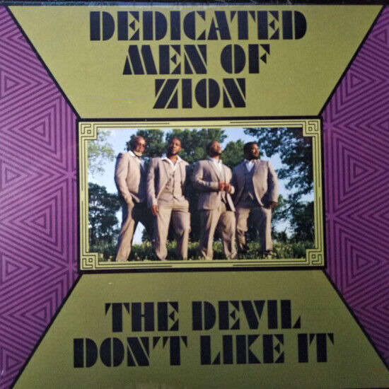 Dedicated Men of Zion - Devil Don\'t Like It