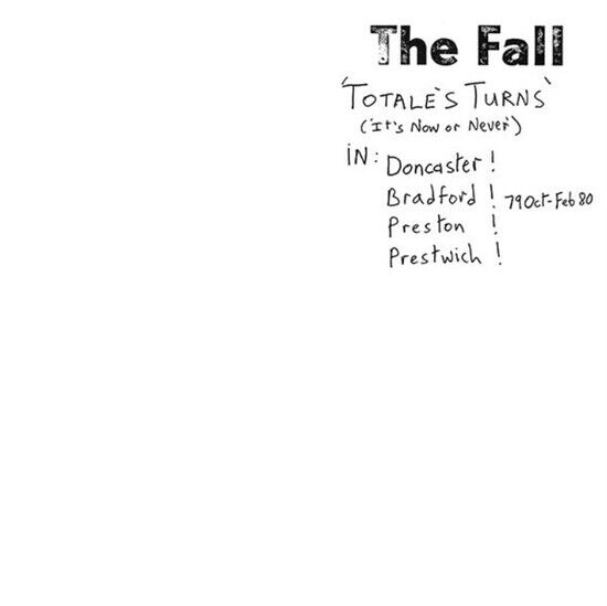 Fall - Totale\'s Turns (It\'s..