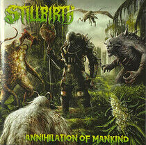 Stillbirth - Annihilation of Mankind
