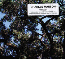 Manson, Charles - Trees