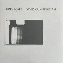 Cunningham, David - Grey Scale