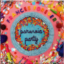 Frances Forever - Paranoia Party Ep
