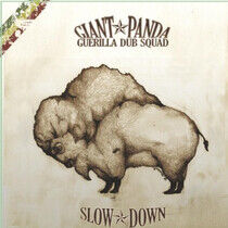 Giant Panda Guerilla Dub Squad - Slow Down -Hq/Gatefold-