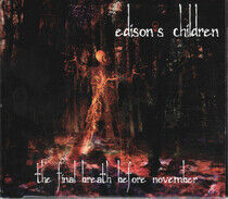 Edison's Children - Final Breath Before..