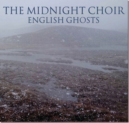 Midnight Choir - English Ghosts