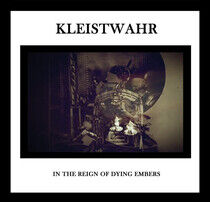 Kleistwahr - In the Reign of Dying..
