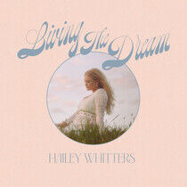 Whitters, Hailey - Living the Dream -Deluxe-