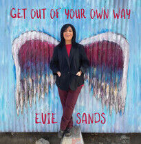 Sands, Evie - Get Out of Your Own Way
