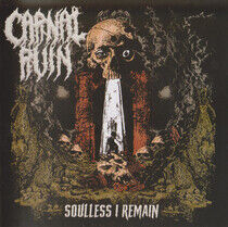 Carnal Ruin - Soulless I Remain