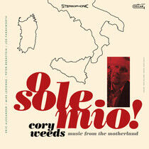 Weeds, Cory - O Sole Mio! Music From..
