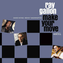 Gallon, Ray - Make Your Move