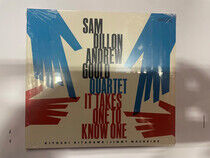 Dillon, Sam & Andrew Goul - It Takes One To Know One