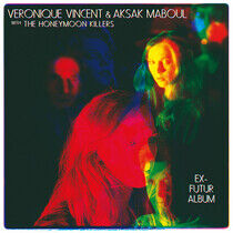 Vincent, Veronique/Aksak - Ex-Futur Album