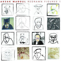 Maboul, Aksak - Redrawn Figures Vol.1