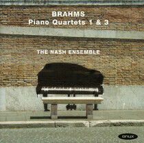 Brahms, Johannes - Piano Quartets 1 & 3
