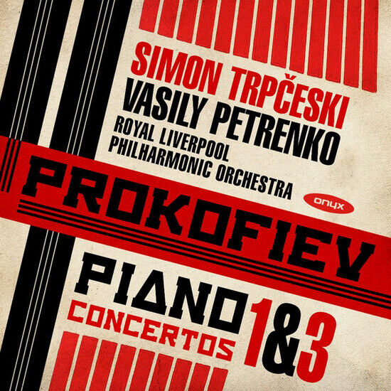 Prokofiev, S. - Piano Concertos 1 & 3