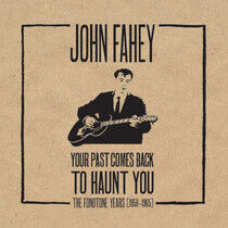 Fahey, John - Your Past Comes Back To..