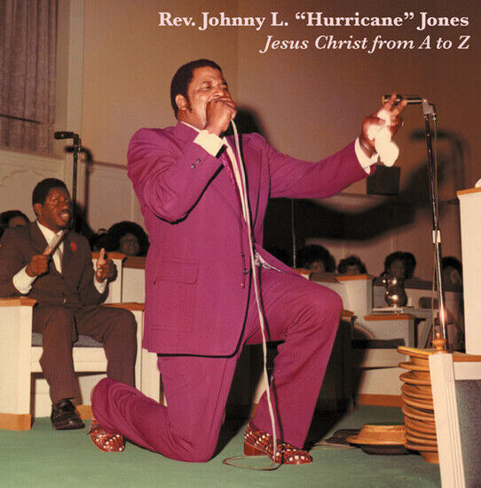 Jones, Johnny L. \'Hurrica - Jesus Christ From a To Z