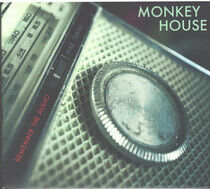 Monkey House - Remember the Audio