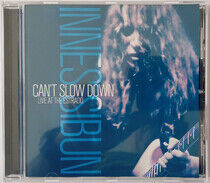 Sibun, Innes - Can't Slow Down