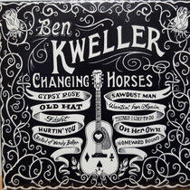 Kweller, Ben - Changing Horses