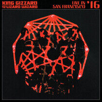 King Gizzard & the Lizard - Live In San Francisco '16