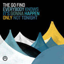 Go Find - Everybody Knows It's..