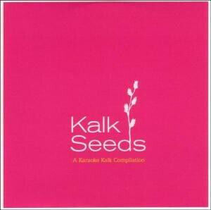V/A - Kalk Seeds