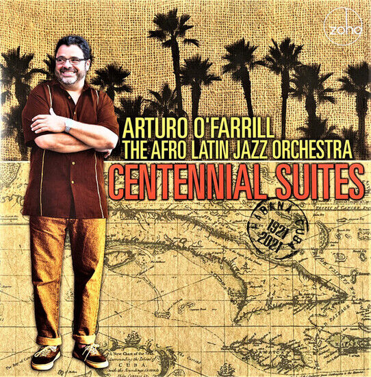 O\'Farrill, Arturo & the A - Centennial Suites -Ltd-