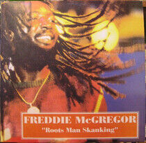 McGregor, Freddie - Roots Man Skanking