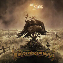 Builders & the Butchers - Spark -Download-