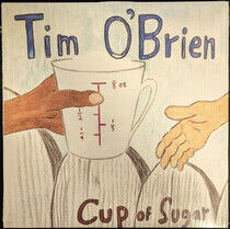 O'Brien, Tim - Cup of Sugar -Ltd-