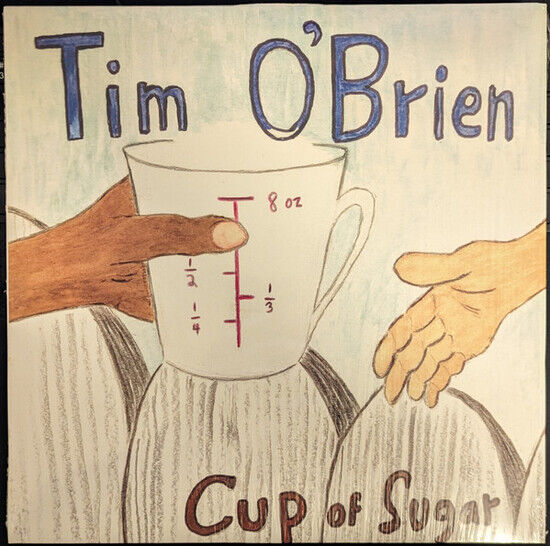 O\'Brien, Tim - Cup of Sugar -Ltd-
